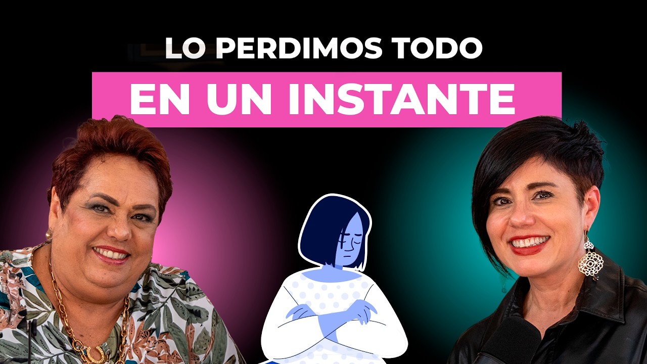 Lo perdimos todo en un instante | Mónica Bañuelos - Charlando con Adriana Ep 34