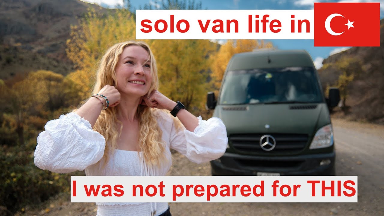 Solo female van life in Turkey didn’t go as planned!