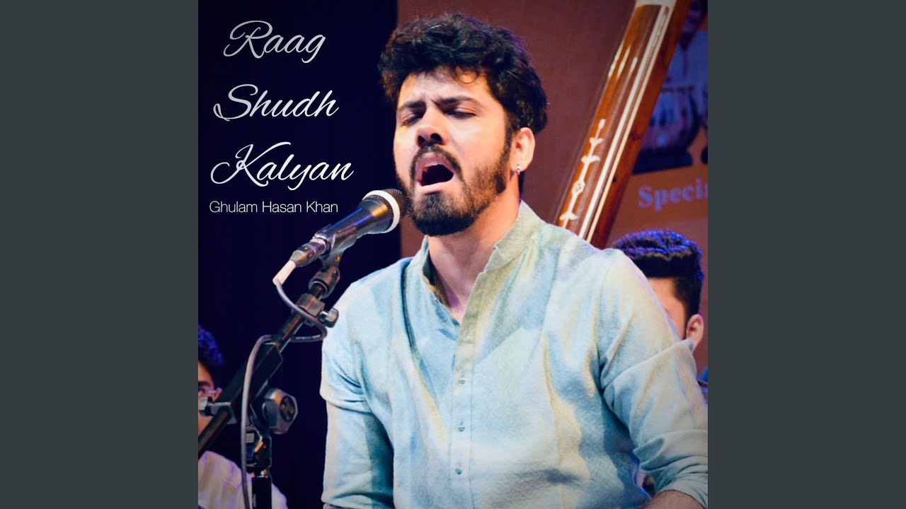 Raag Shudh Kalyan