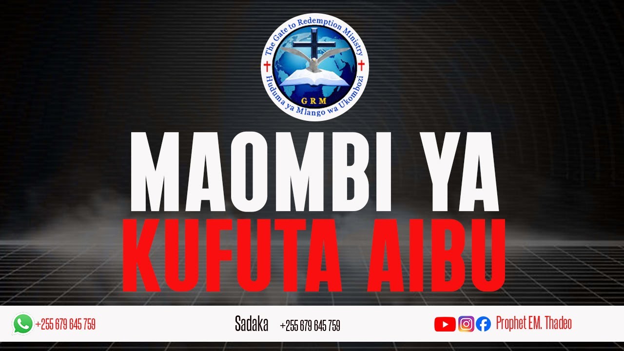 MAOMBI YA KUFUTA AIBU YAKO