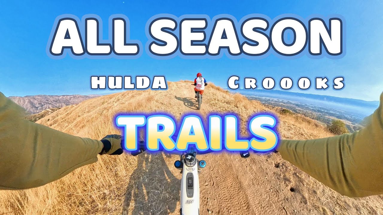 ALL SEASON TRAILS | LOMA LINDA | HULDA CROOKS