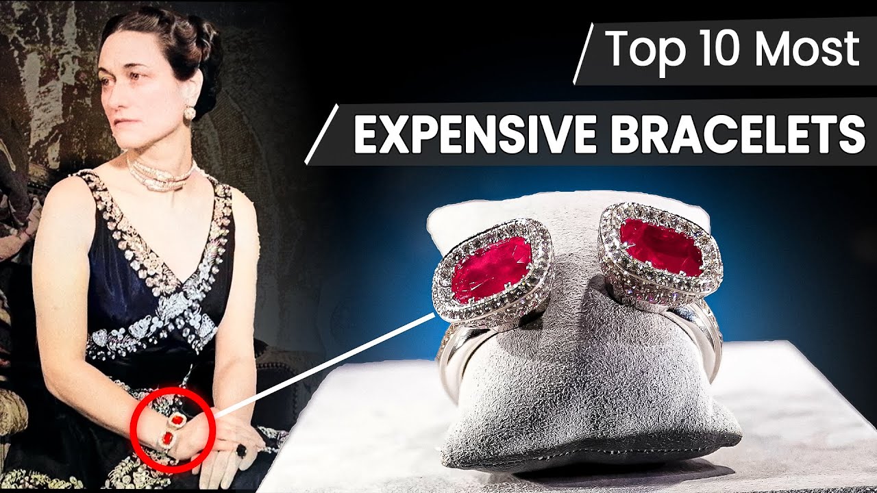Top 12 Most Beautiful and Expensive Bracelets in the World!