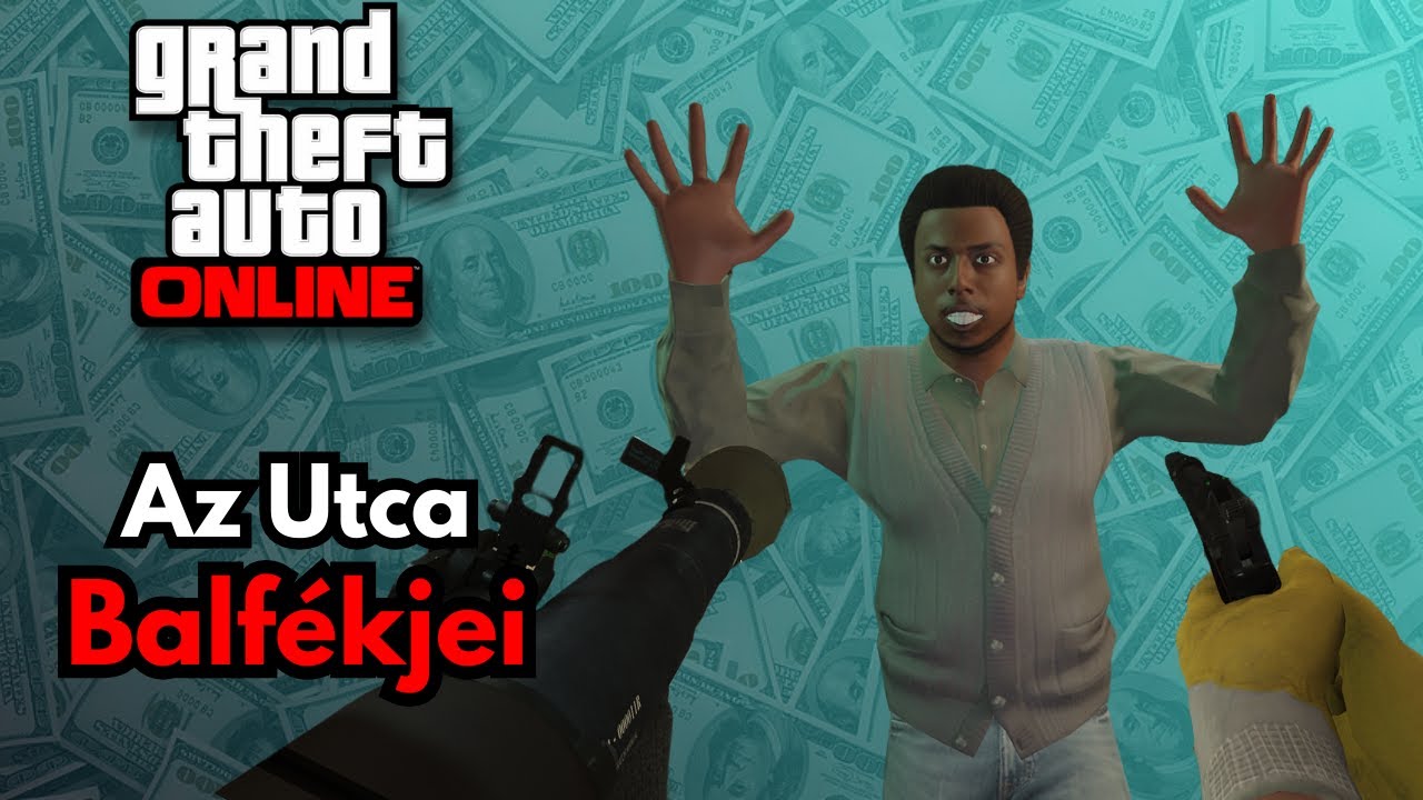 Az Utca Balfékjei | GTA Online