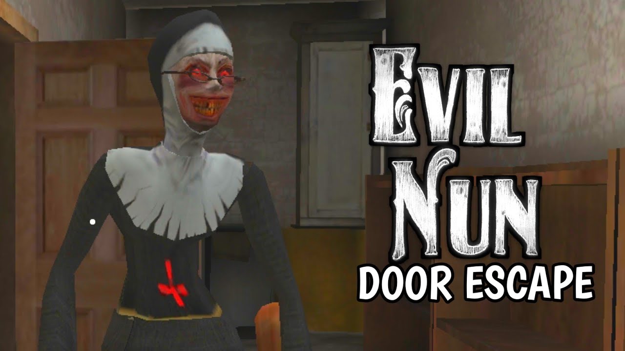 Evil Nun Door Escape Full Gameplay