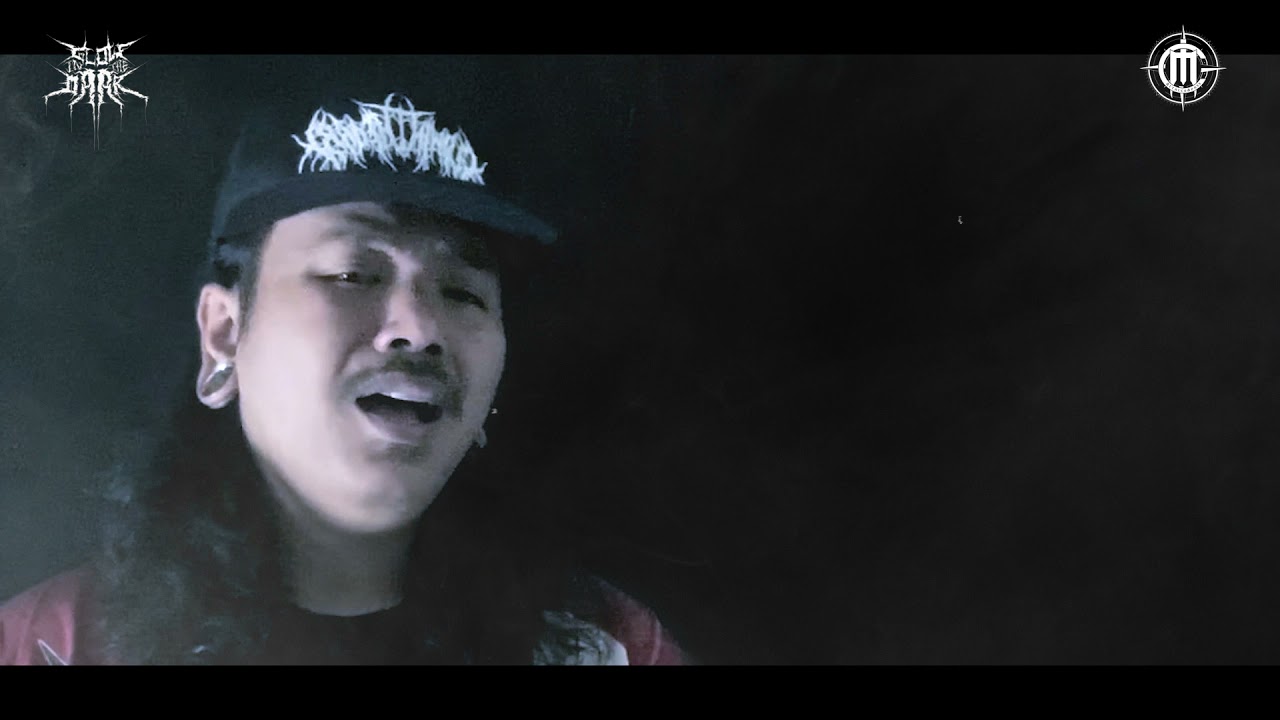 GLOW IN THE DARK - Myanmar Metal Band ( REST IN POWER )-Official Music Video
