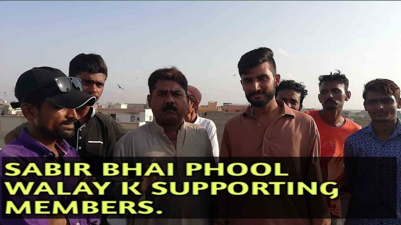 Sabir Bhai Phool Walay k Supporting members.Season2018 ki Larrayya k.