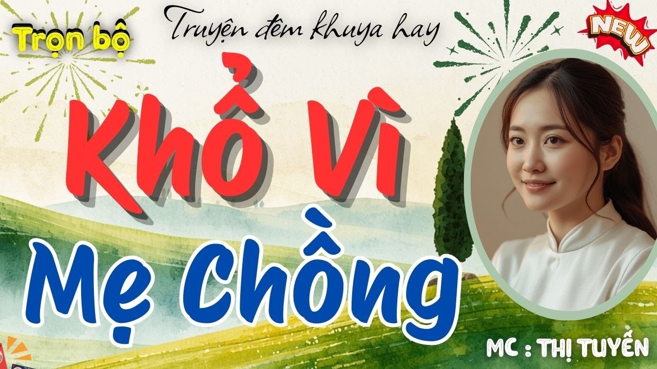 Làm Dâu Khổ Vì Mẹ Chồng – Câu Chuyện Nông Thôn Khiến Ai Cũng Phải Suy Ngẫm