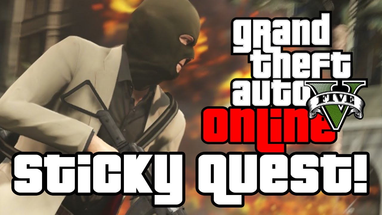 GTA V Online - Sticky Bomb Quest, Jordy FAILS (GTA 5 Multiplayer #1)