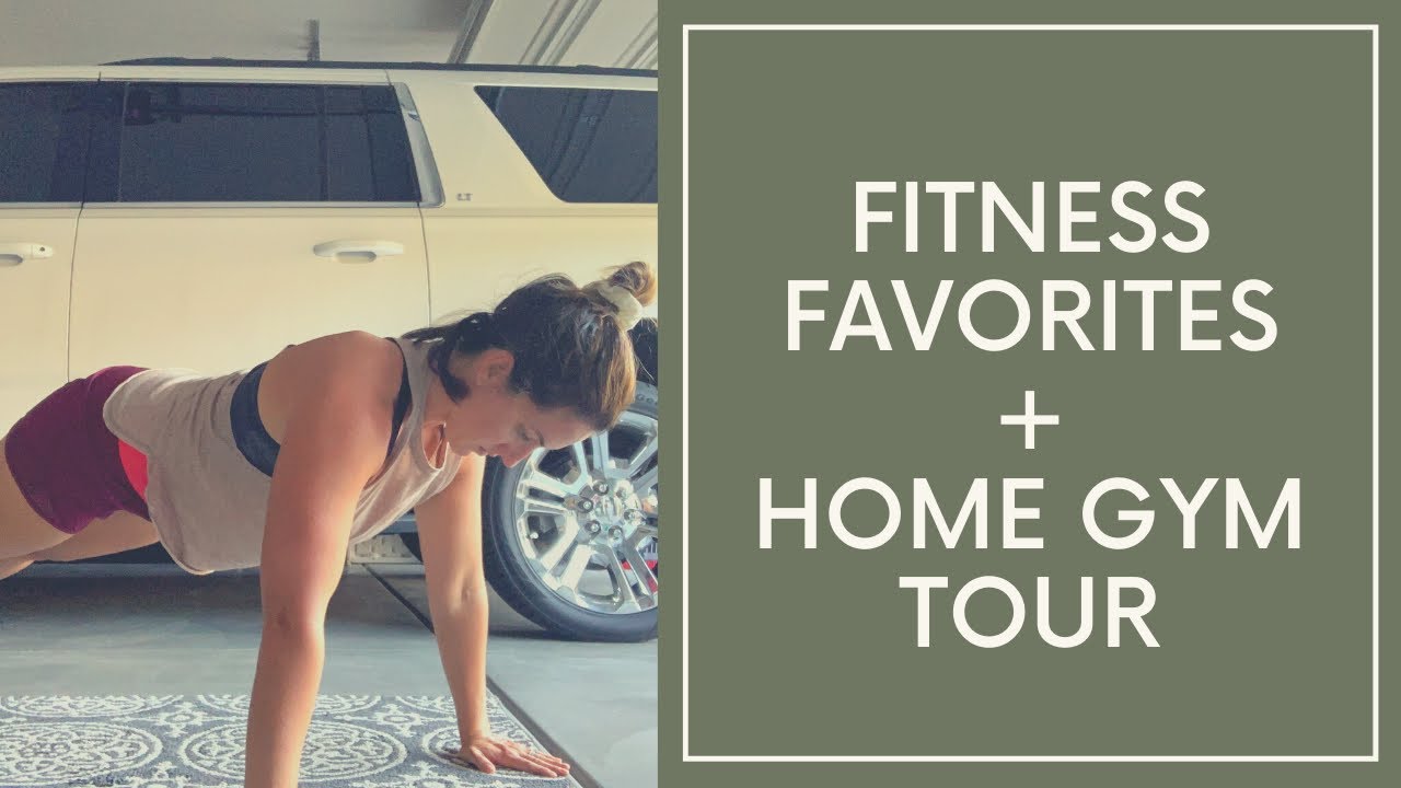 MY HOME GYM TOUR + FITNESS FAVORITES|| MY TRIED AND TRUE ONLY