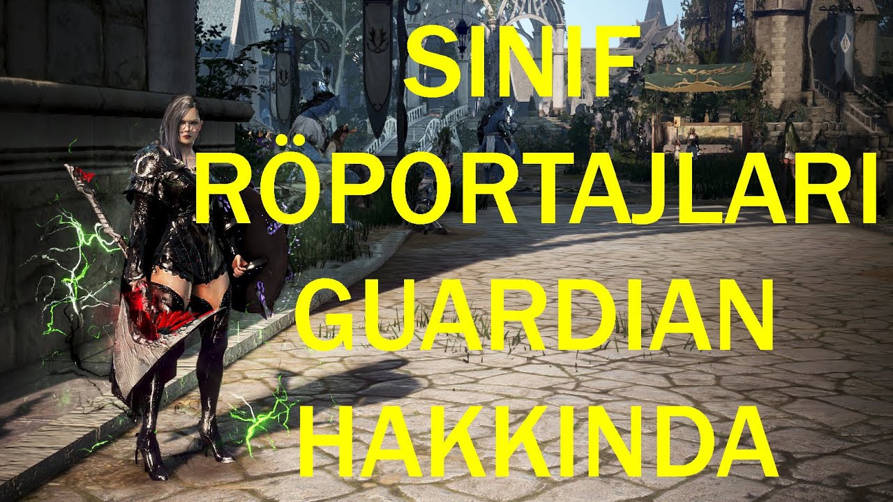 BDO R&ouml;portaj - Guardian Sınıfı Hakkında // GurlekBDO