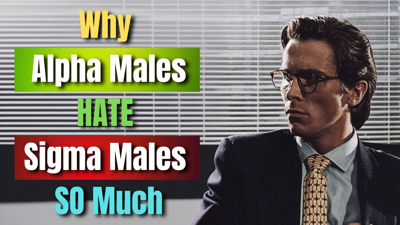 Why Alpha Males HATE Sigma Males | The Truth Revealed