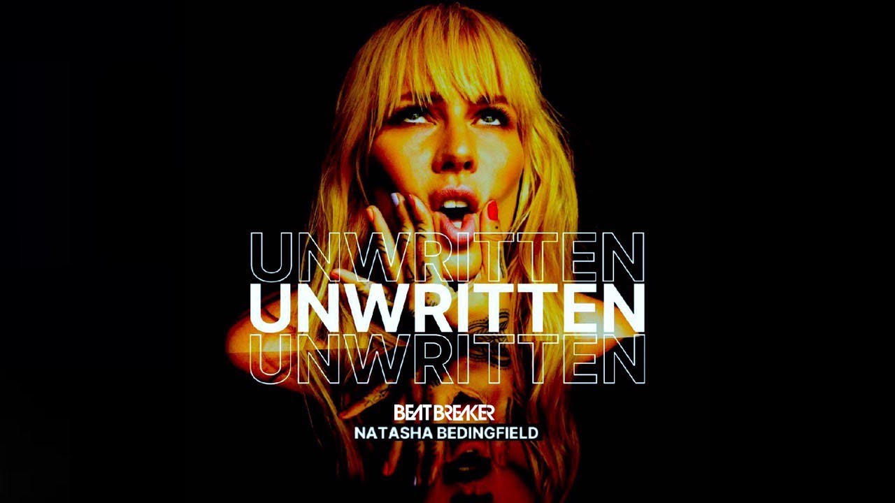Natasha Bedingfield - Unwritten (BeatBreaker Official Remix)