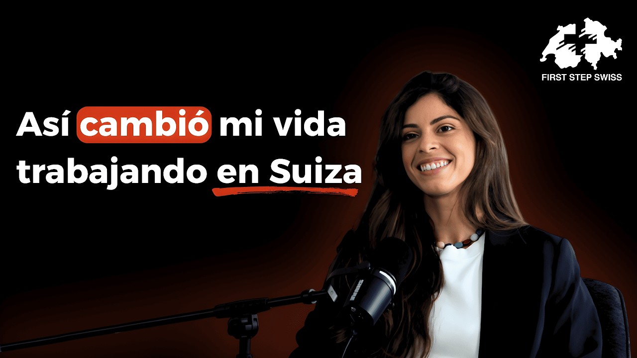 Así Cambió mi vida Trabajar en SUIZA