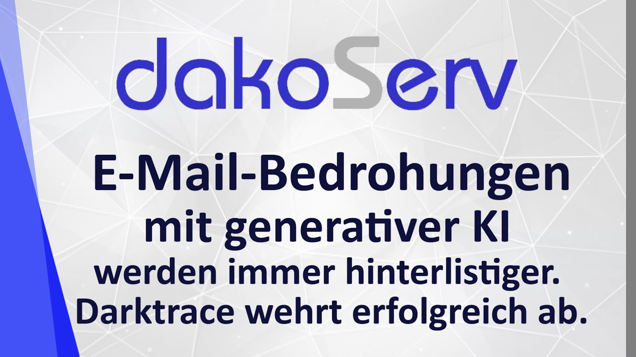 E-Mail-Bedrohungen werden mit generativer KI immer hinterlistiger - Darktrace hat ein Abwehrmittel