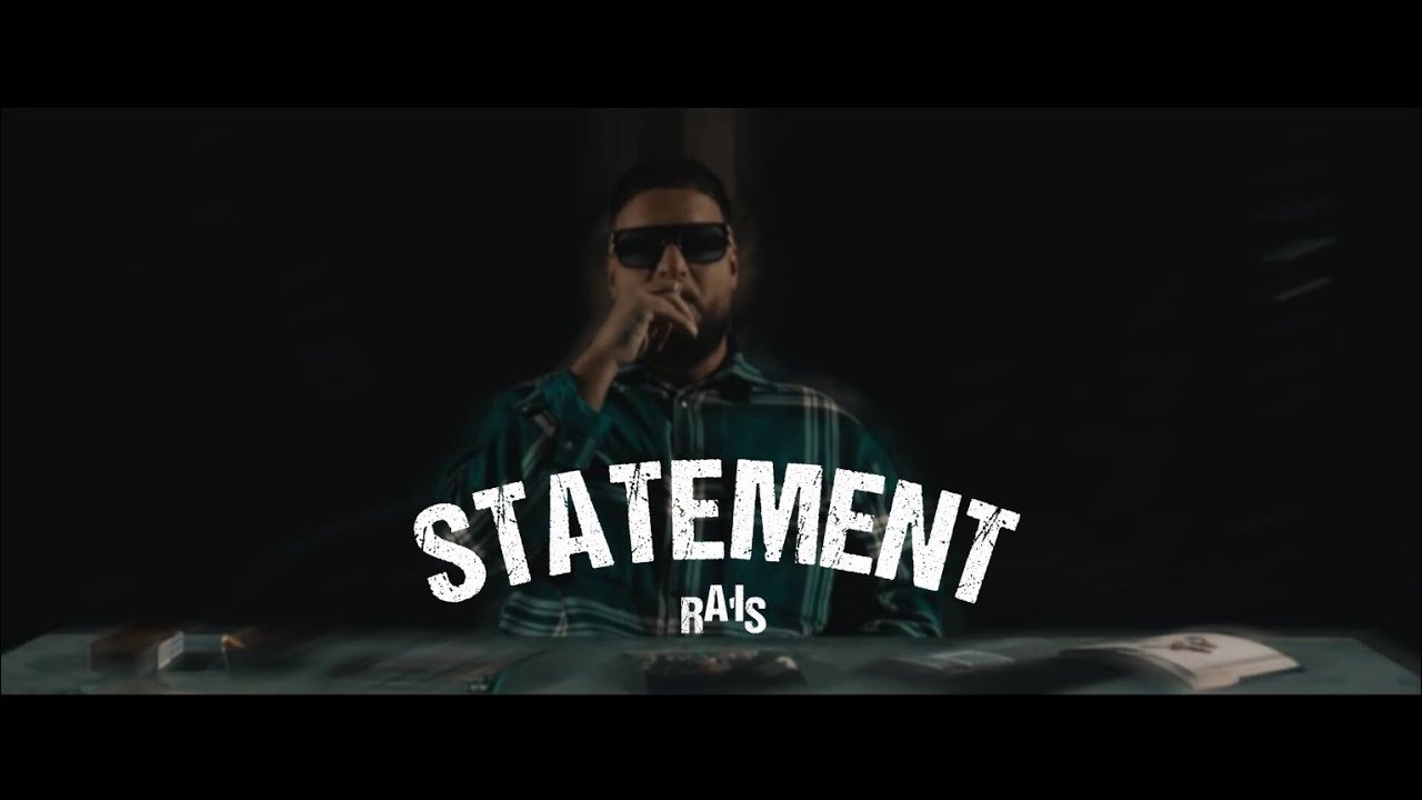 Ra'is - Statement (Official Music Video) #reupload