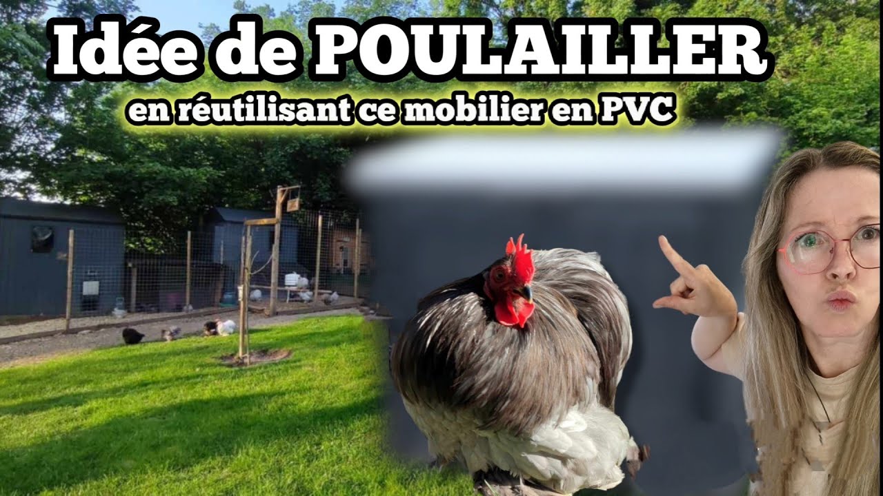 Idée de poulailler en PVC