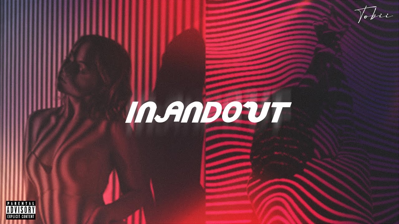 Tobii - In and Out (Official Audio)