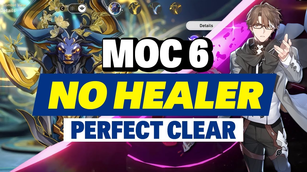 MOC 6 NO HEALER Perfect Clear (Honkai Star Rail)