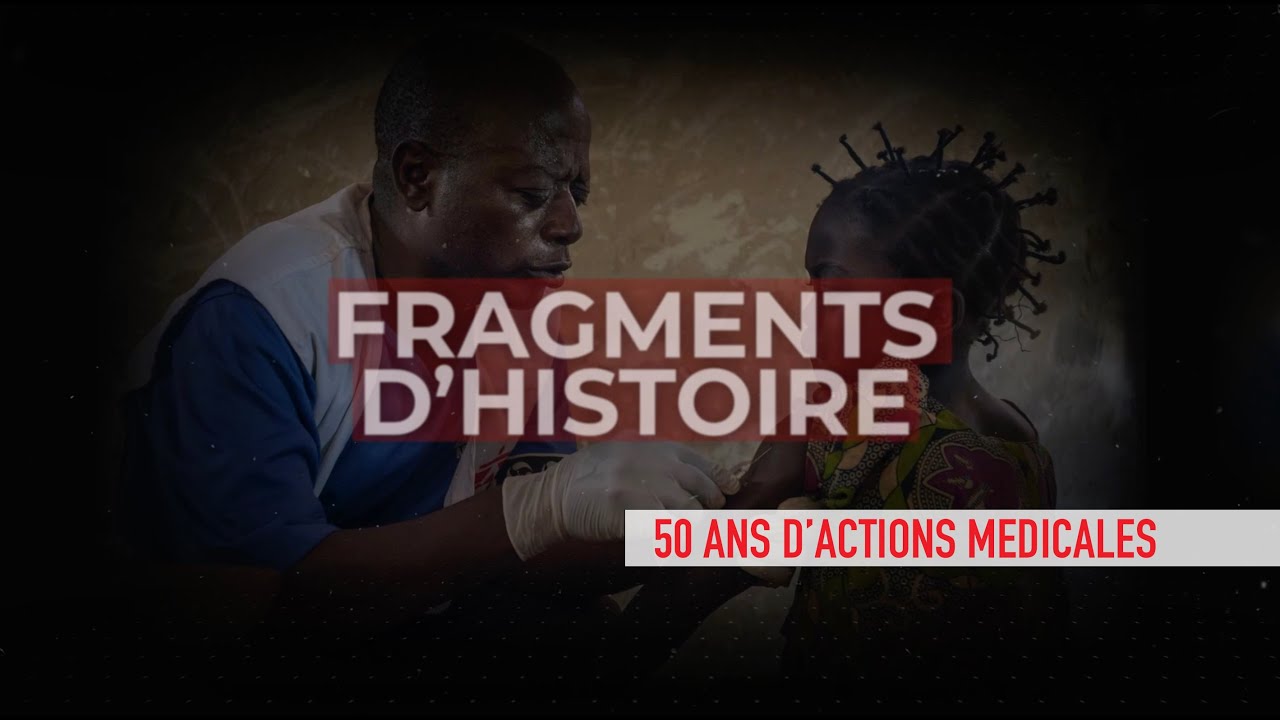 Fragments d'Histoire - 50 ans d'actions médicales