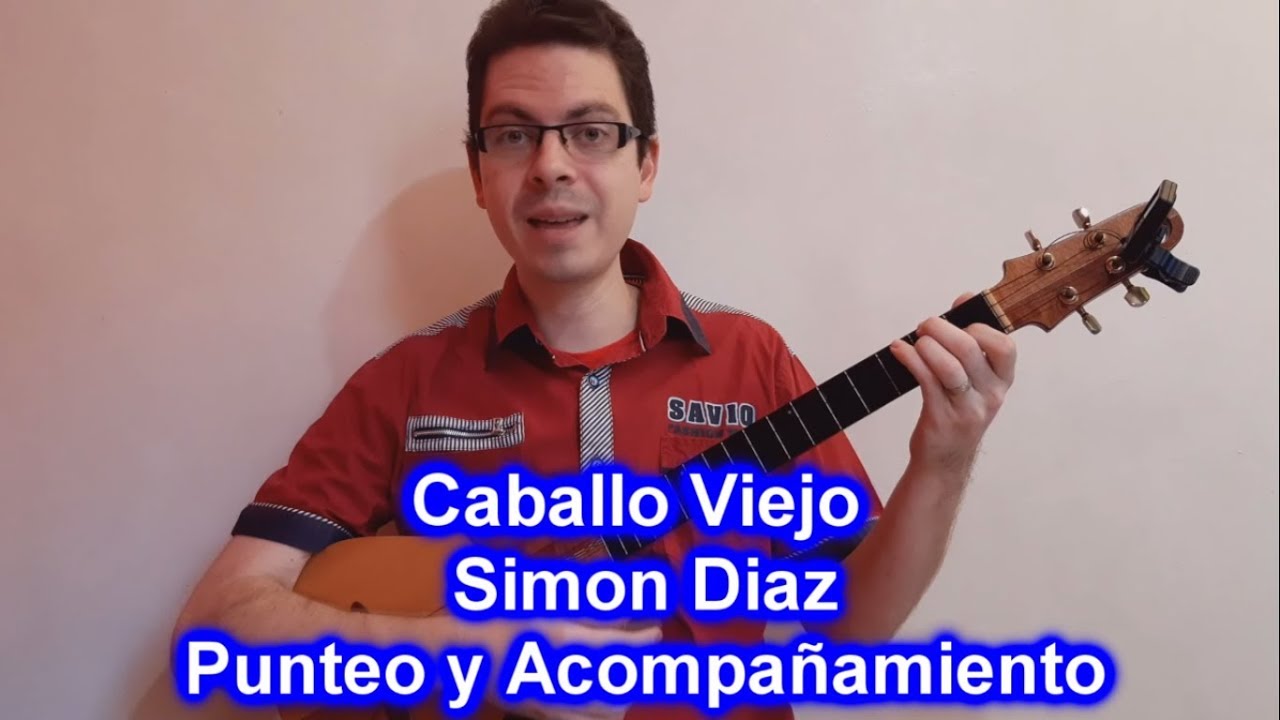 Clase de Cuatro: Caballo viejo (Punteo y Acompañamiento)