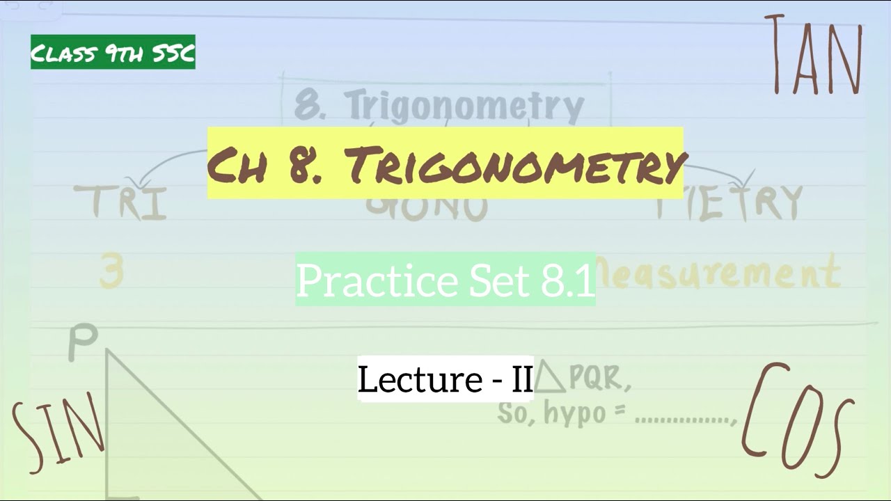 9th SSC Maths | Trigonometry Lecture 2 | Practice Set 8.1 (All 4 Questions Explained Step-by-Step)