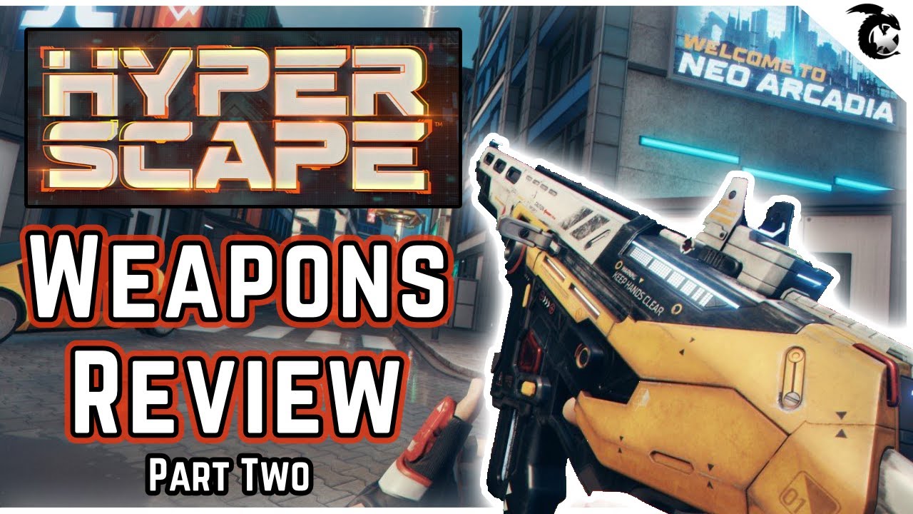 HYPERSCAPE BEST WEAPONS REVIEW GUIDE - PART 2