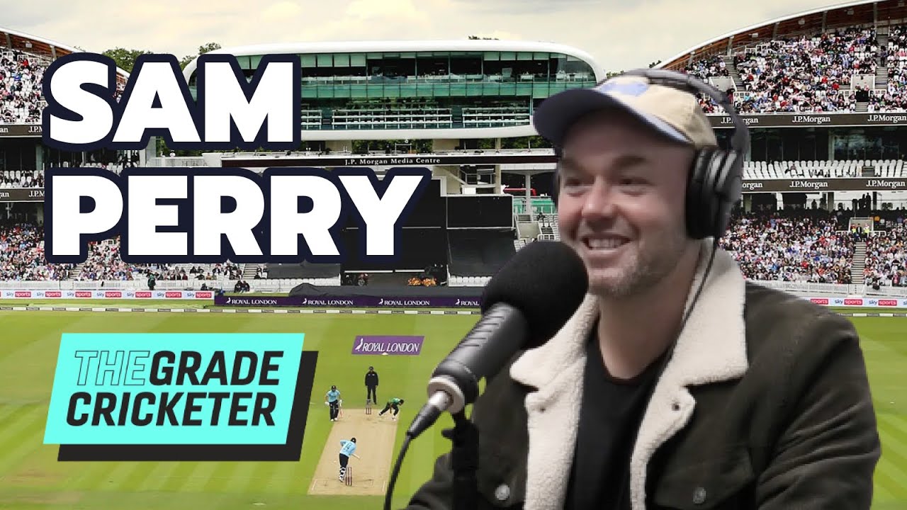 #242: The Origins of The Grade Cricketer with Sam Perry