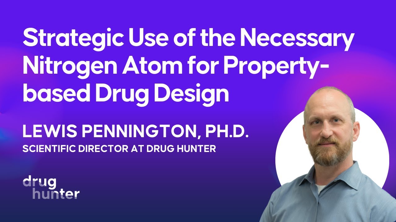 Strategic Use of the Necessary Nitrogen Atom for Property-based Drug Design