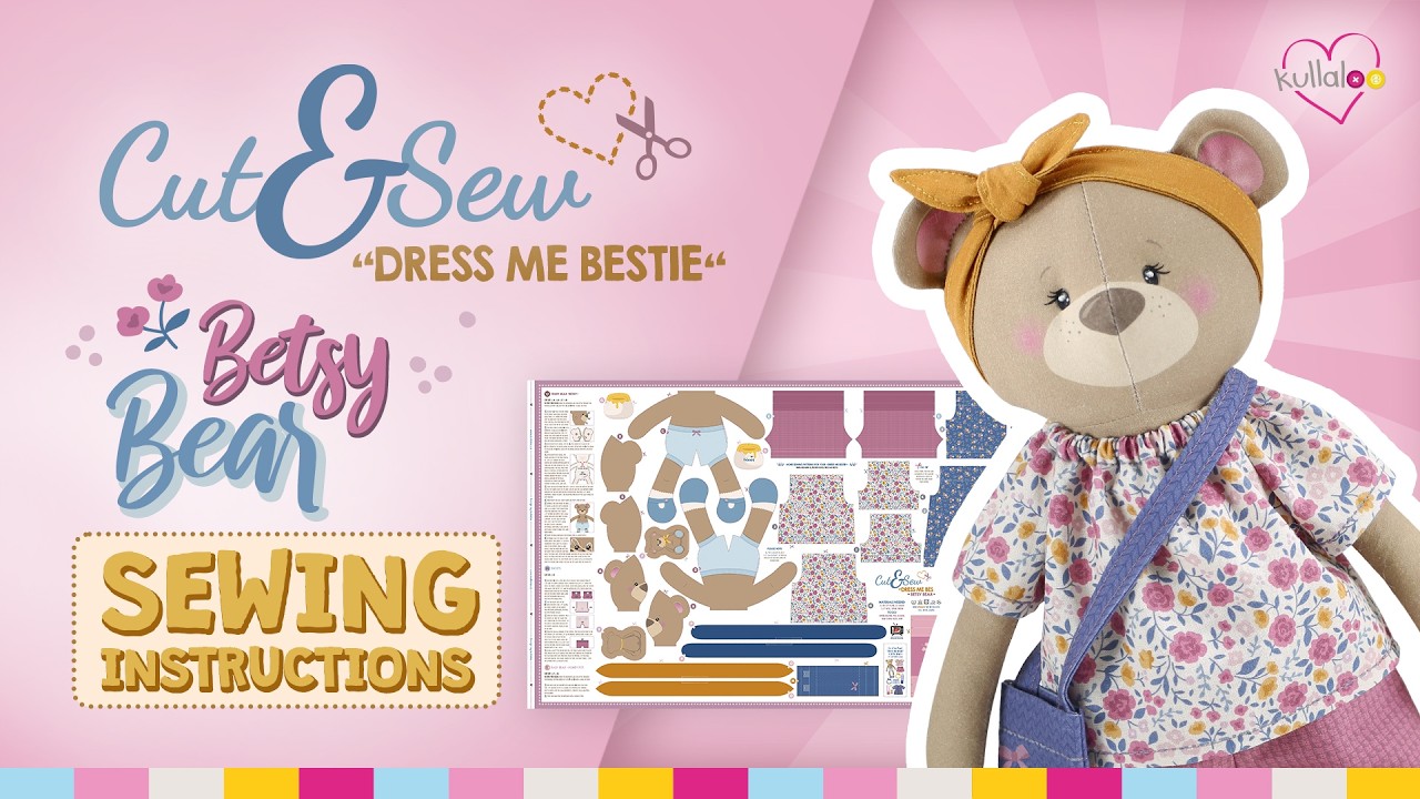 Cut & Sew fabric panel “Dress Me Bestie” ❤ BETSY BEAR ❤: Teddy bear with clothes sewing instructions