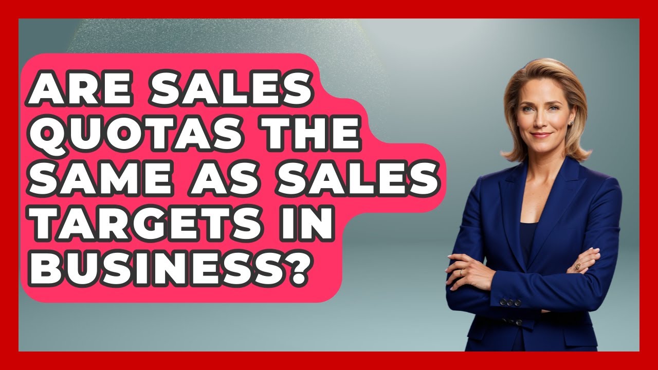 Are Sales Quotas the Same as Sales Targets in Business? | Sales Pro Blueprint News