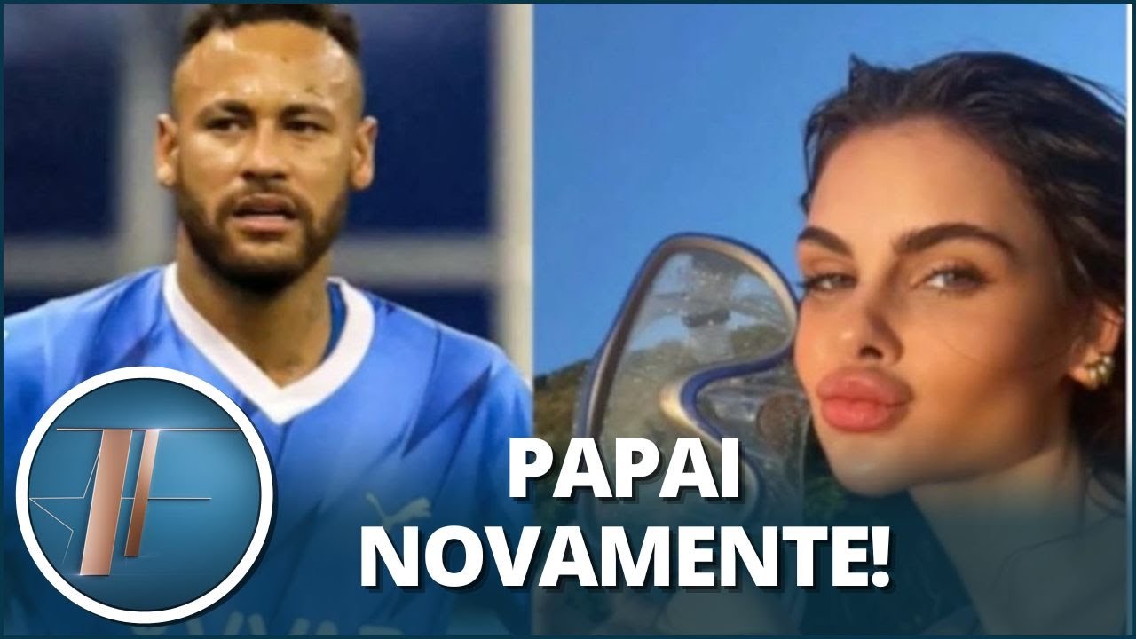 Neymar será pai pela terceira vez; mãe é uma modelo paulistana, diz colunista