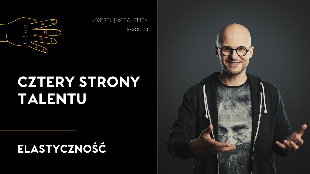 Elastyczność (Adaptability®) - cztery strony talentu