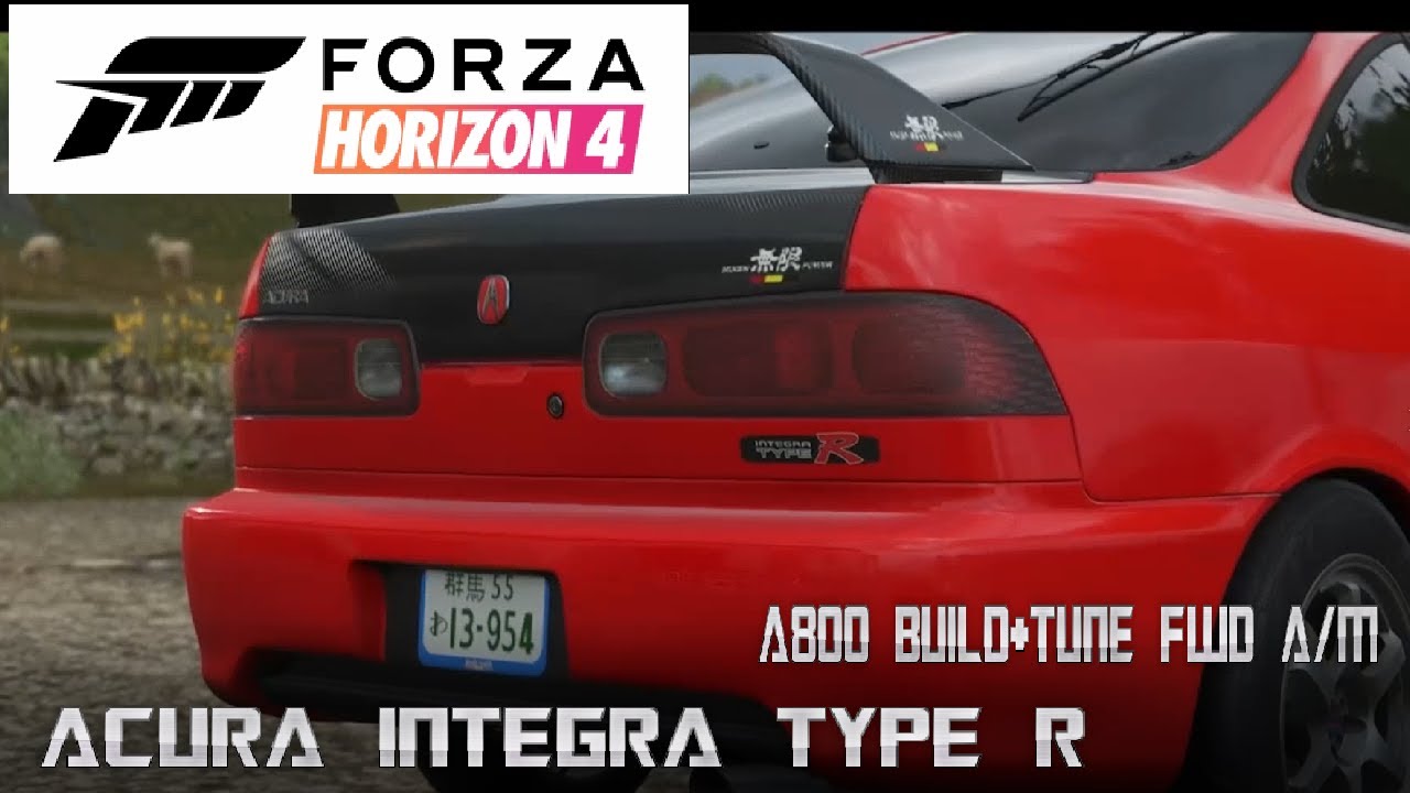 Forza Horizon 4 ACURA INTEGRA TYPE R A800  FWD ALL MOTOR DRAG BUILD+TUNE NEW 2021