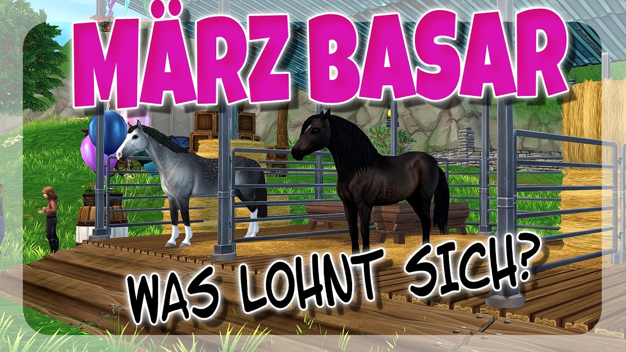 WAS LOHNT SICH AUF DEM BASAR? 🐴 MÄRZ BASAR 2026 | Star Stable [SSO]