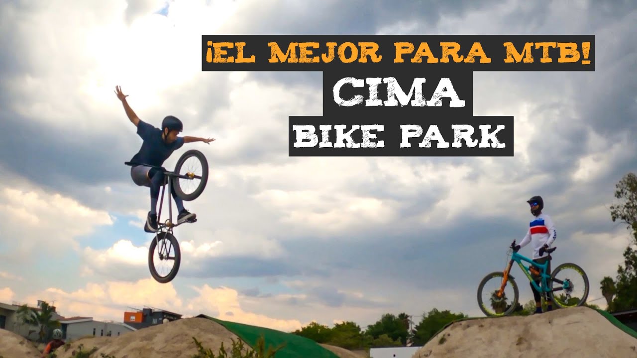 ¿Ya conoces CIMA bike park? | Mtb