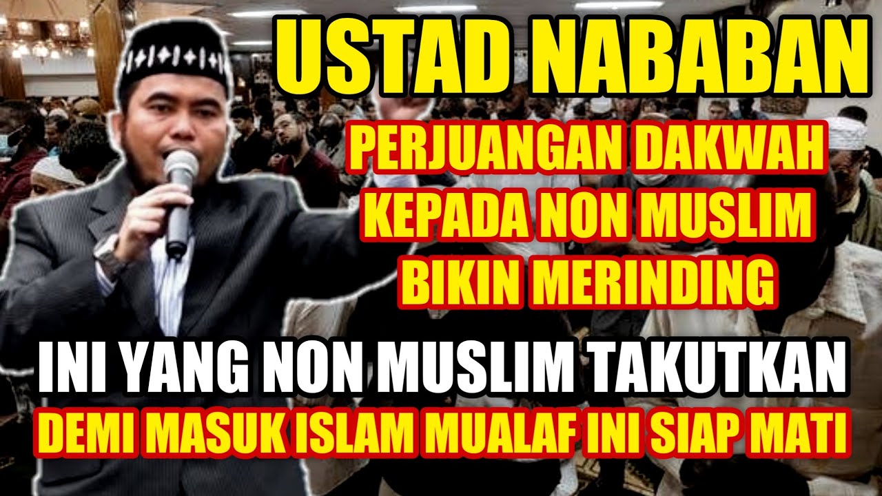 HEBOH ~ Ceramah Ustad Nababan Ini Yang Non Muslim Takutkan ! Siap Mati Demi Masuk Islam ! Merinding