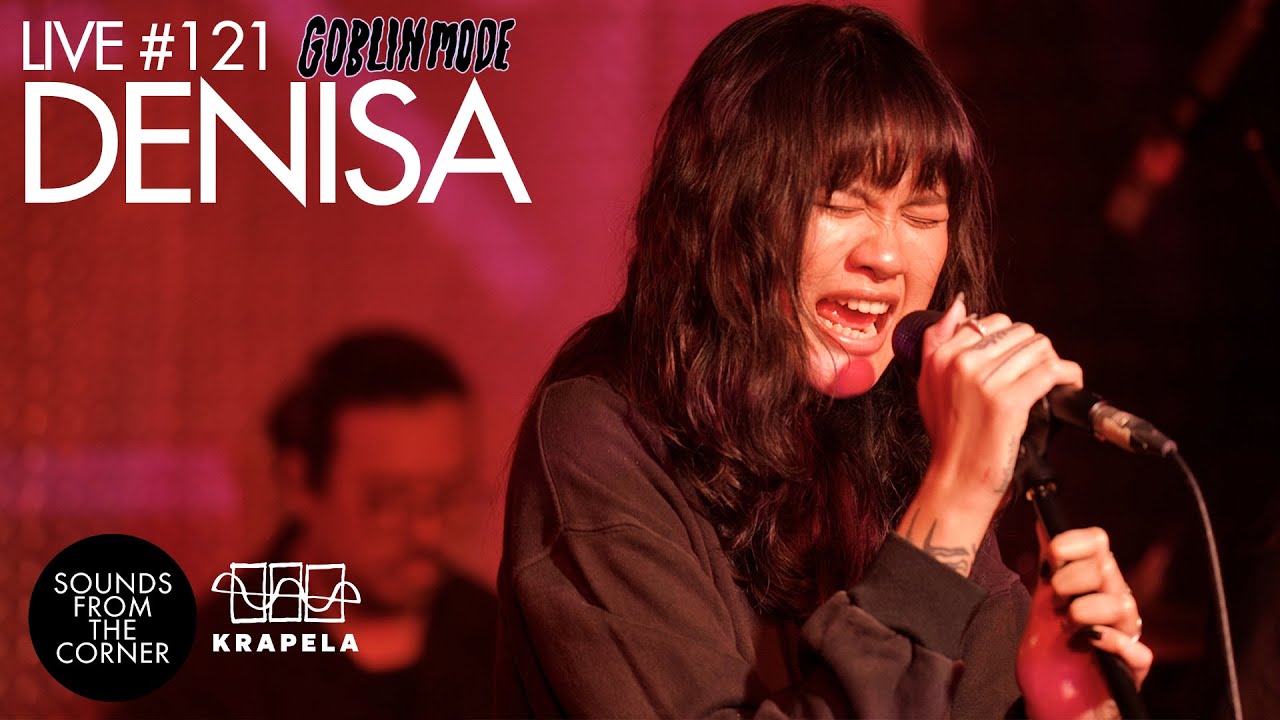 Denisa Live at Goblin Mode | Sounds From The Corner Live #121