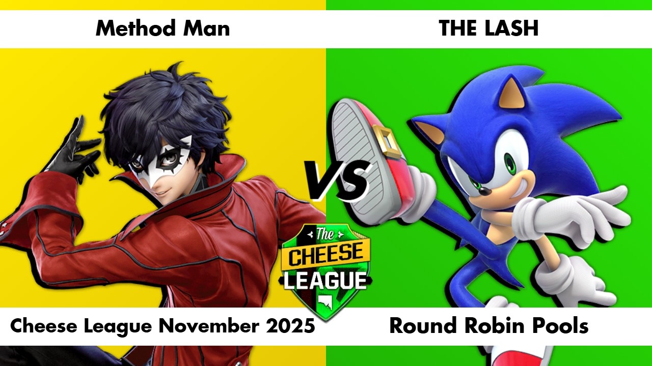 Cheese League November 2025: THE LASH vs Method Man (Sonic vs Joker) - RR Pools