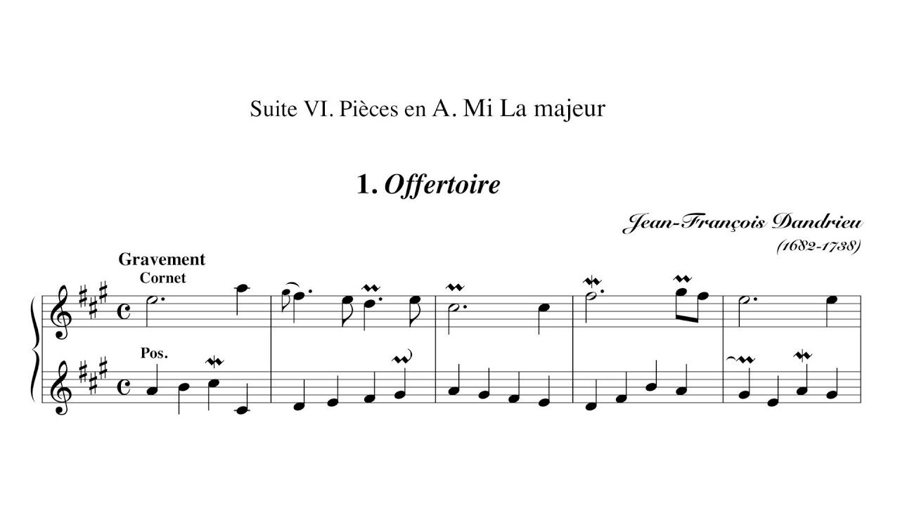 Jean-François Dandrieu – Pièces d'orgue, Suite 6
