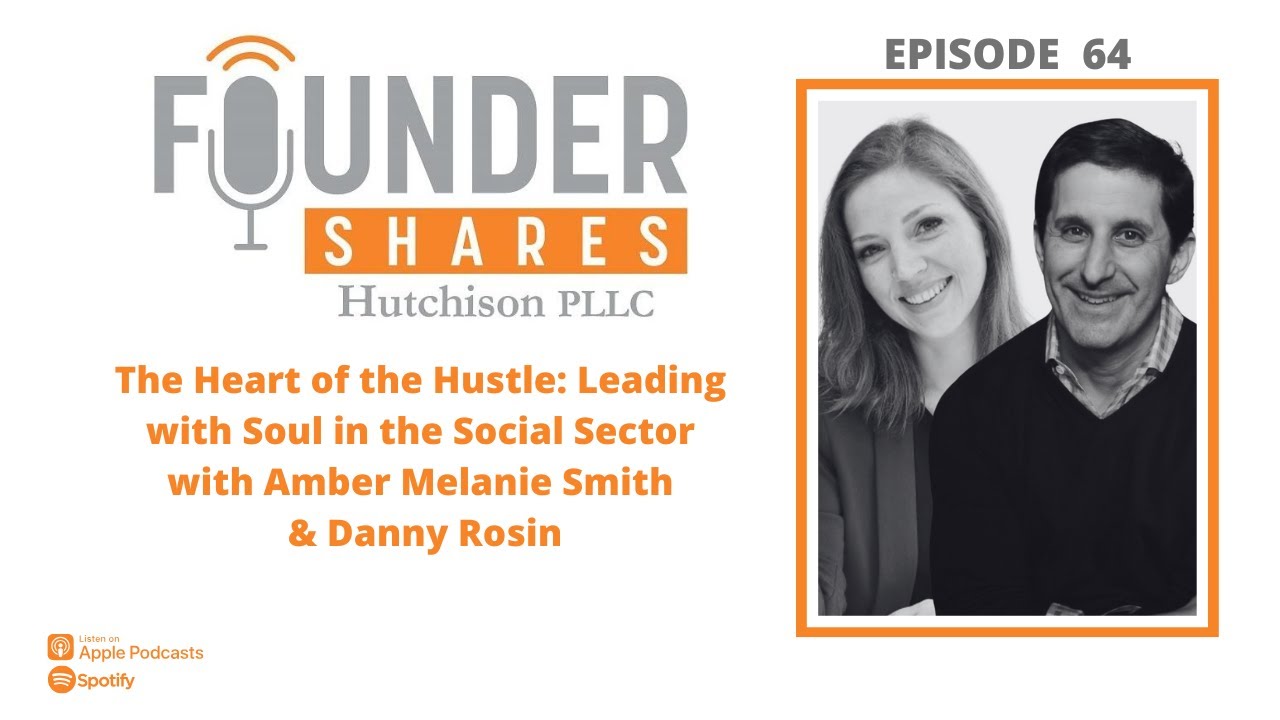 FS 64: The Heart of the Hustle: Leading with Soul in the Social Sector