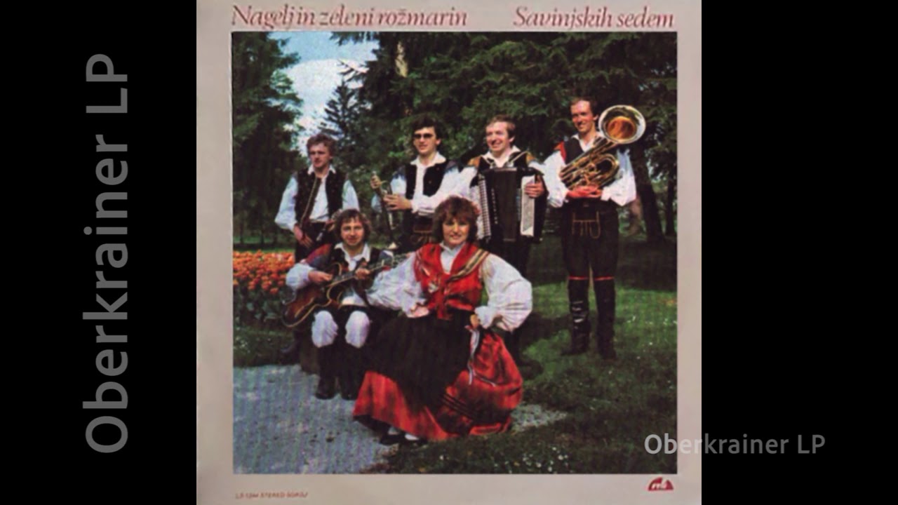 Savinjskih sedem - NAGELJ IN ZELENI ROŽMARIN - 1985