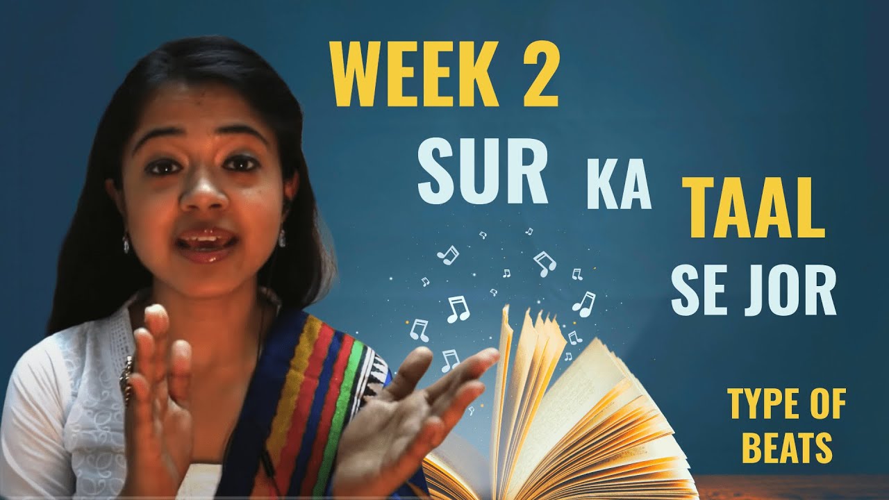 Week 2: 'Sur ka taal se jor' (Types of beat) | Chandrani’s Online Music Class