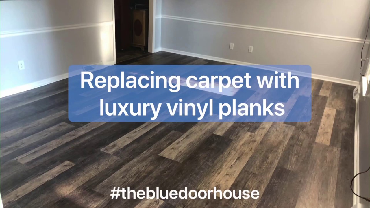 Replacing carpet with luxury vinyl tile (planks)