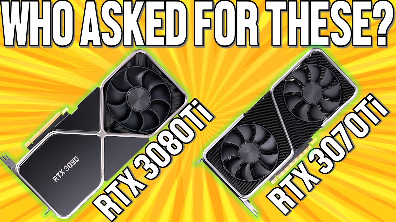 RTX 3080 Ti & RTX 3070 Ti Specs LEAKED, Release Date - Hard To Get Excited About These Nvidia GPUs