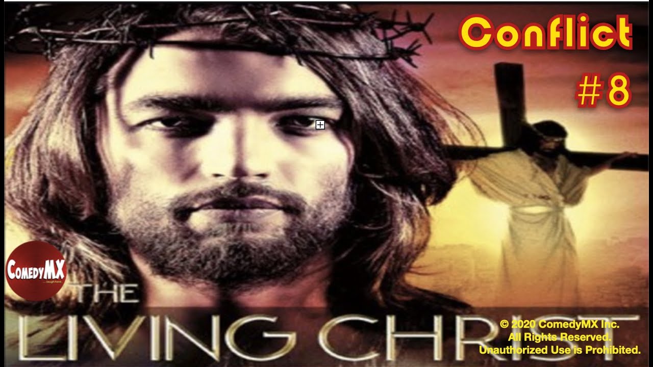 Living Christ Series | Conflict | Episode #8