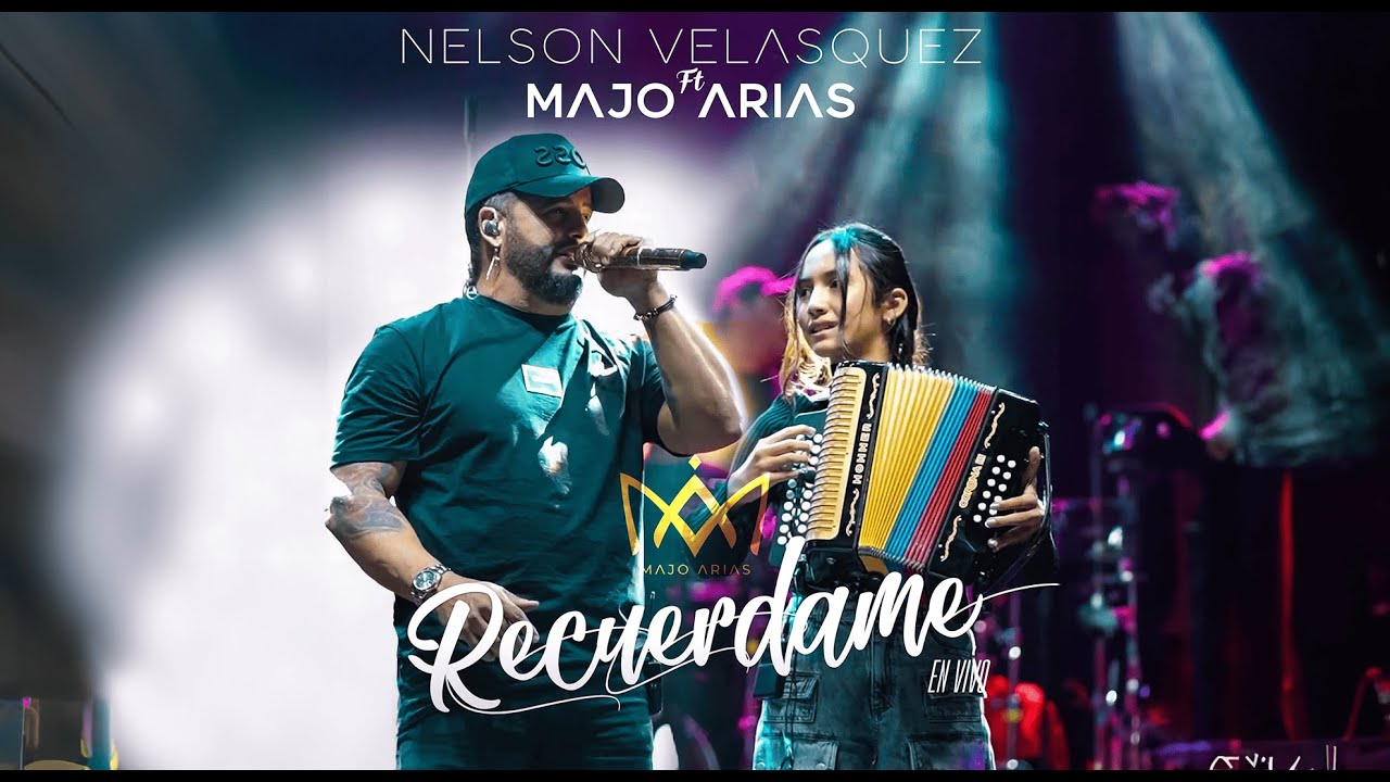 Recuérdame - Nelson Velásquez y Majo Arias (En Vivo)