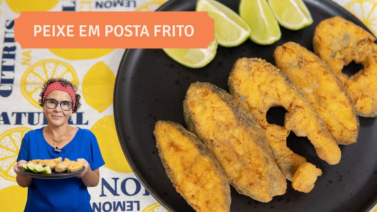 Peixe em posta frito super crocante e saboroso. Você vai se impressionar com o sabor!