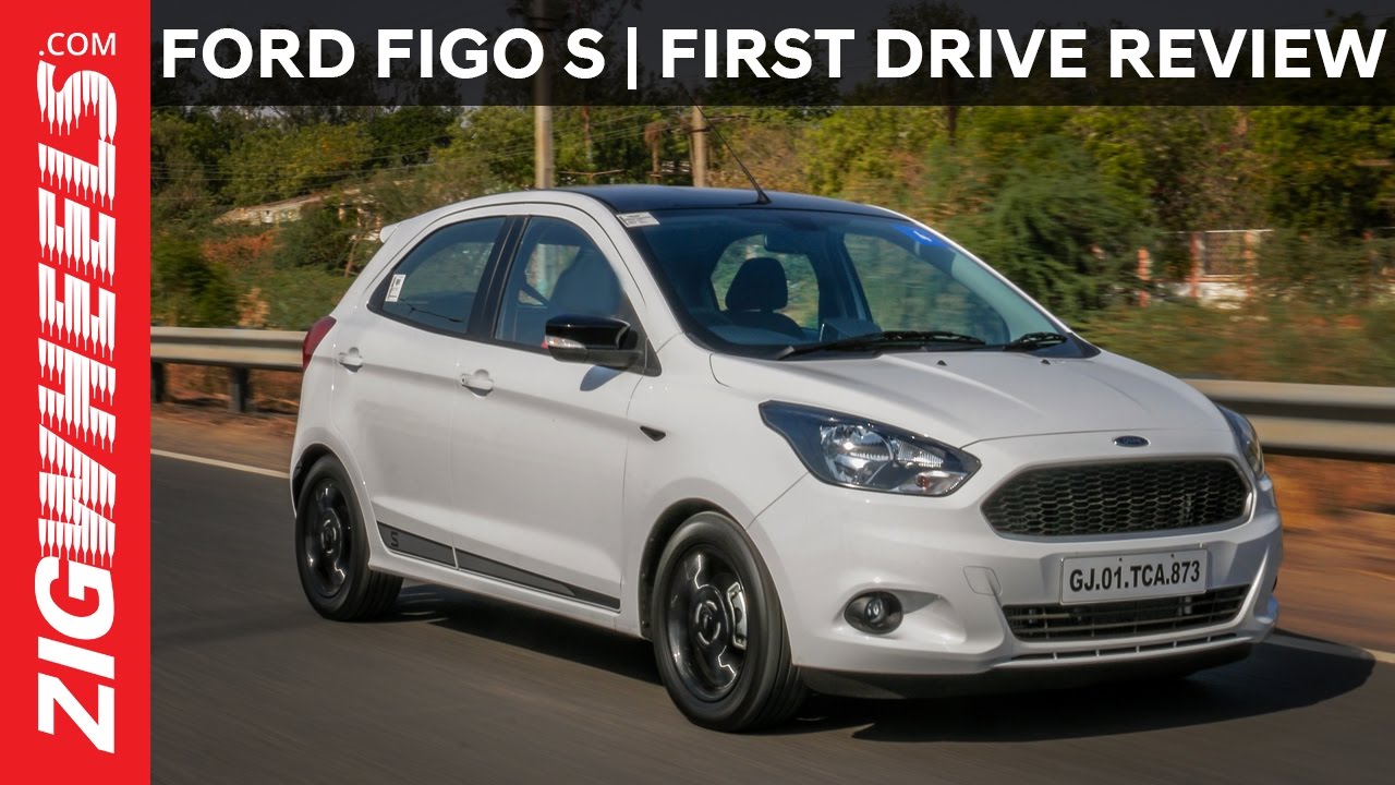 Ford Figo S | First Drive Review | ZigWheels.com