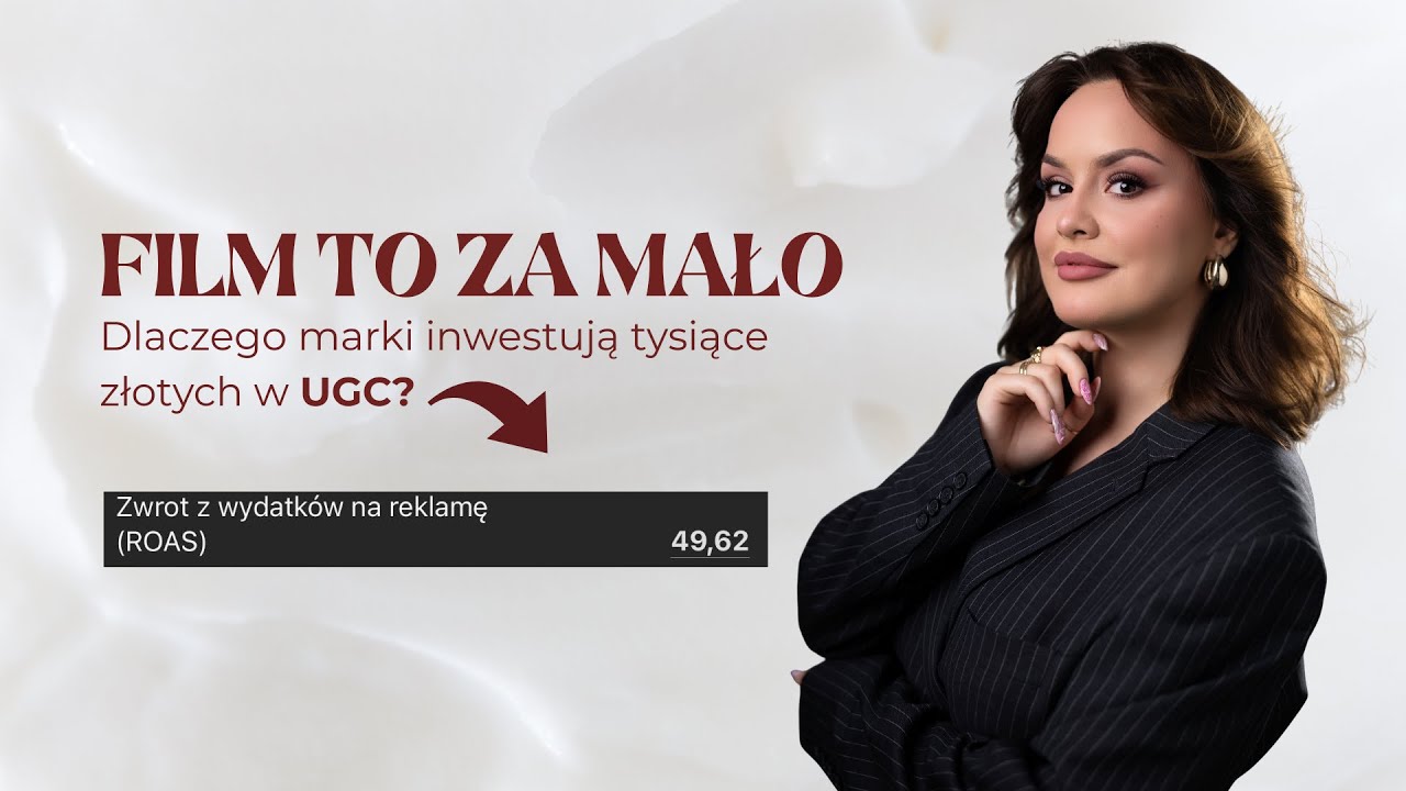 Czym jest UGC i dlaczego marki inwestują w to tysiące złotych?