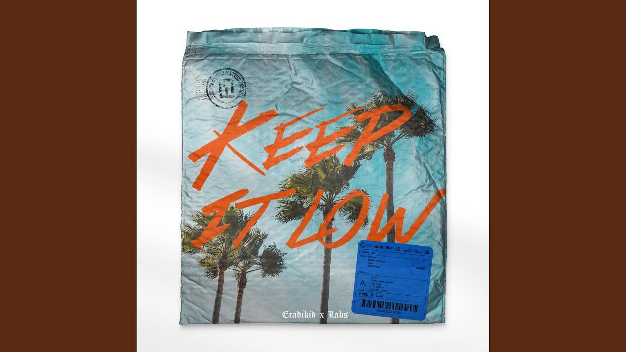 Keep It Low
